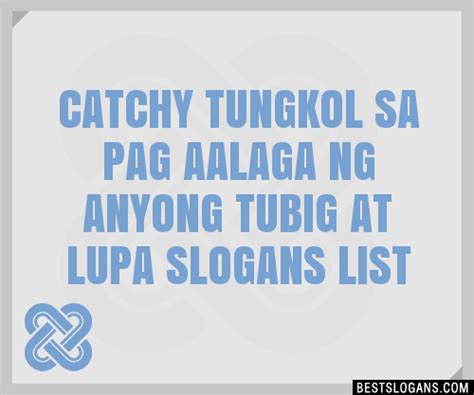 Tagalog Tungkol Sa Pag A Alaga Sa Tubig Slogan Ideas .